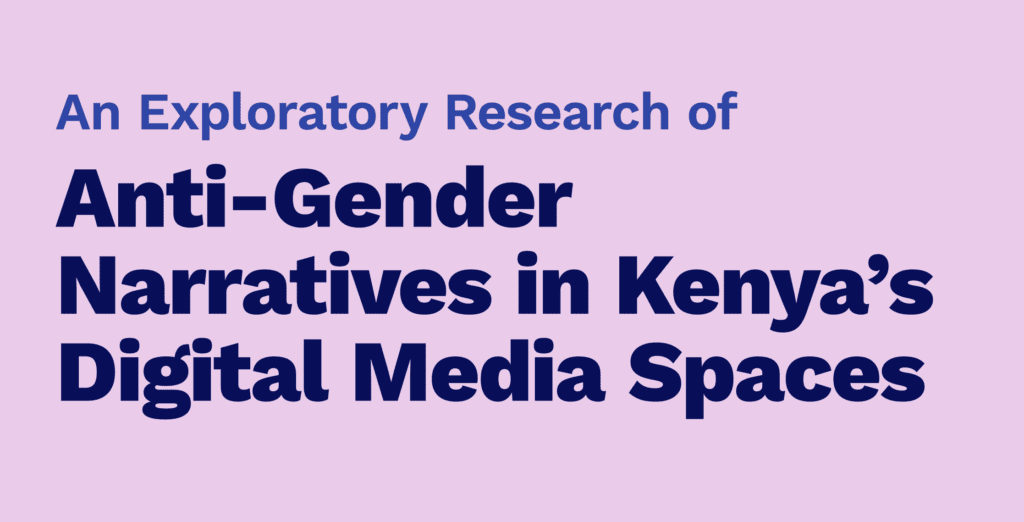 Anti-Gender Narratives research in Kenya